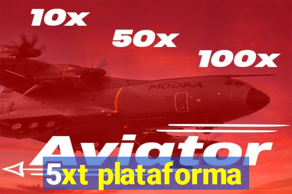 5xt plataforma